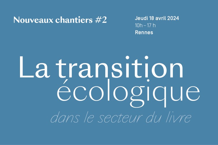 photo Temps d'échange : la transition écologique dans le secteur du livre