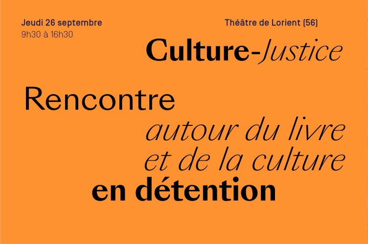 photo Culture-Justice / Rencontre professionnelle autour du livre et de la culture en détention (26 septembre, Lorient)