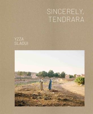 visuel Sincerely, Tendrara