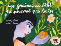 visuel Les Graines de bébé ne poussent pas toutes